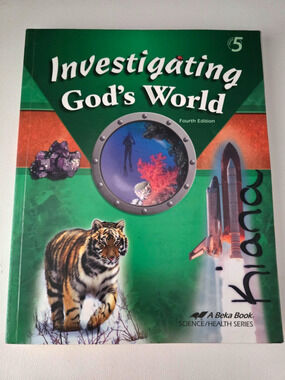 Abeka Investigating God's World Science/Health Textbook 5th Grade